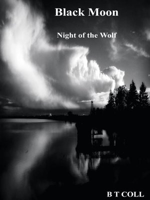 cover image of Black Moon Night of the Wolf